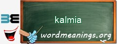 WordMeaning blackboard for kalmia